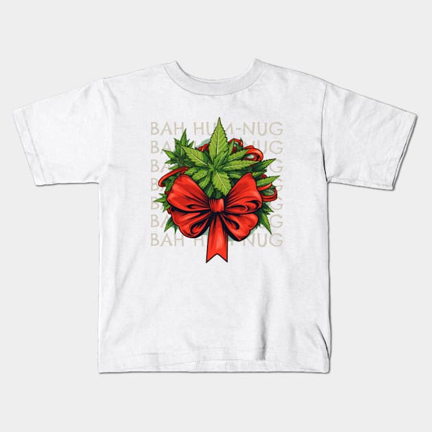 Christmas "Bah Hum-Nug" Marijuana Design Kids T-Shirt by Wayward Purpose